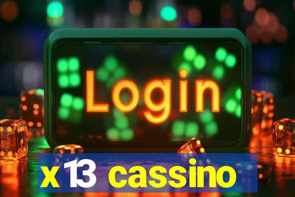 x13 cassino